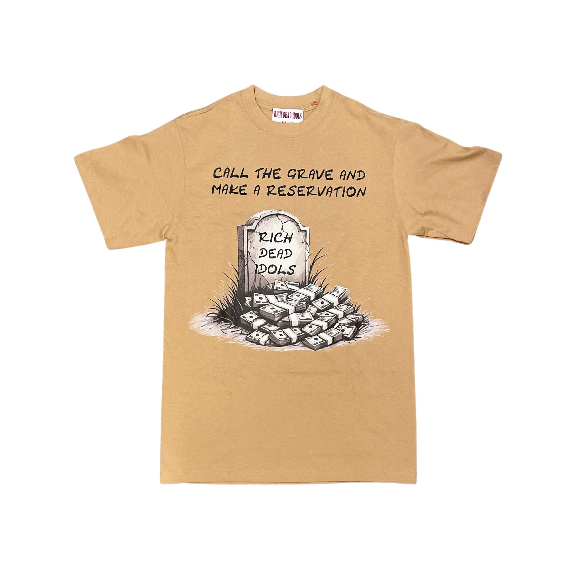 RICH DEAD IDOLS MAKE A RESERVATION TEE